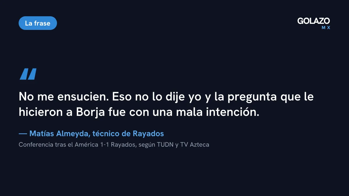 Frase de Matías Almeyda tras el América vs Rayados: no me ensucien, eso no lo dije yo