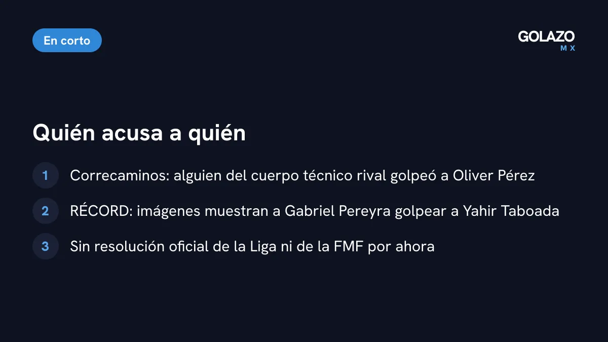 Versiones de la bronca: Correcaminos acusa un golpe a Oliver Pérez, RÉCORD publica imágenes de Gabriel Pereyra golpeando a Yahir Taboada y no hay resolución oficial