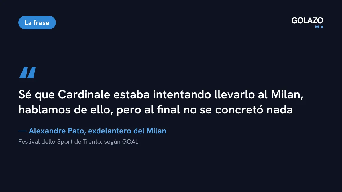Cita de Alexandre Pato: sé que Cardinale estaba intentando llevarlo al Milan, pero al final no se concretó nada