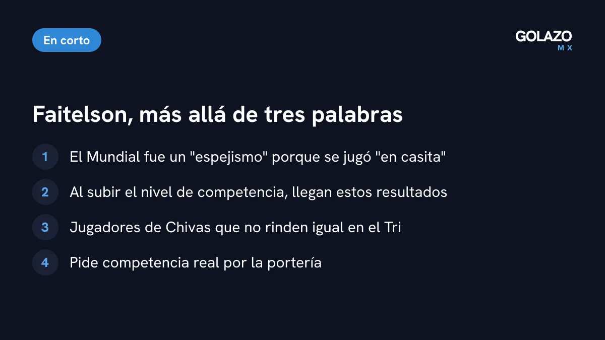 Las críticas de David Faitelson según Infobae: el espejismo del Mundial en casa, los jugadores de Chivas y la competencia en la portería