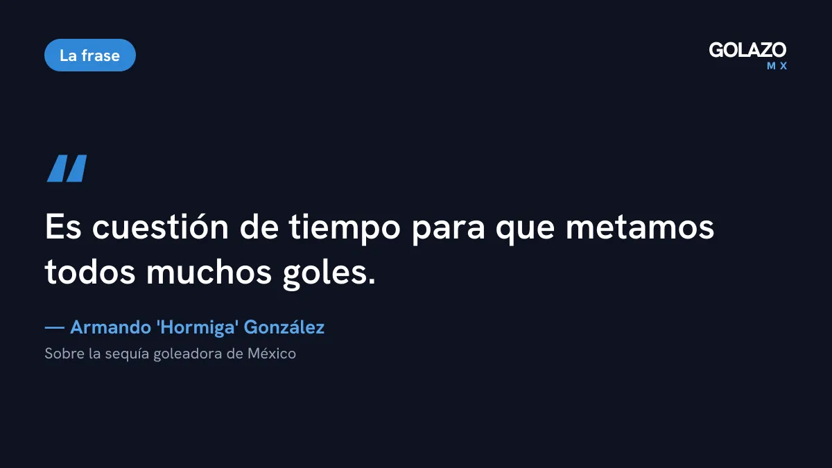 Cita de la Hormiga González sobre la falta de gol del Tri: es cuestión de tiempo para que metan muchos goles