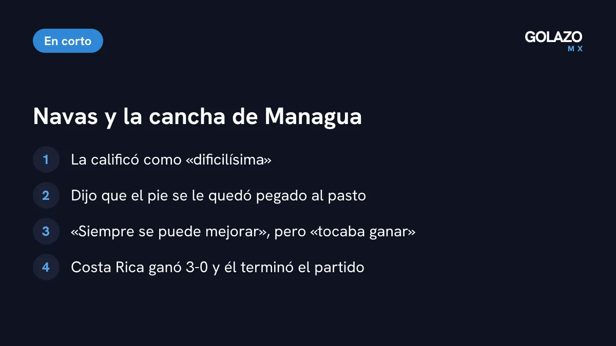 Lo que dijo Keylor Navas de la cancha sintética del Estadio Nacional de Managua: dificilísima, complicada para jugar, pero tocaba ganar