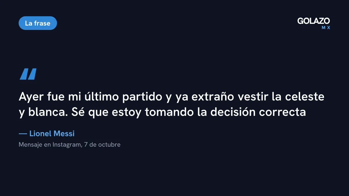 Frase de Lionel Messi en Instagram un día después de su despedida: Ayer fue mi último partido y ya extraño vestir la celeste y blanca