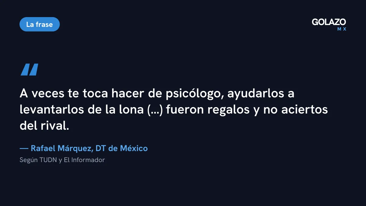 Frase de Rafael Márquez: a veces le toca hacer de psicólogo y ayudar a levantar a los jugadores de la lona porque fueron regalos y no aciertos del rival
