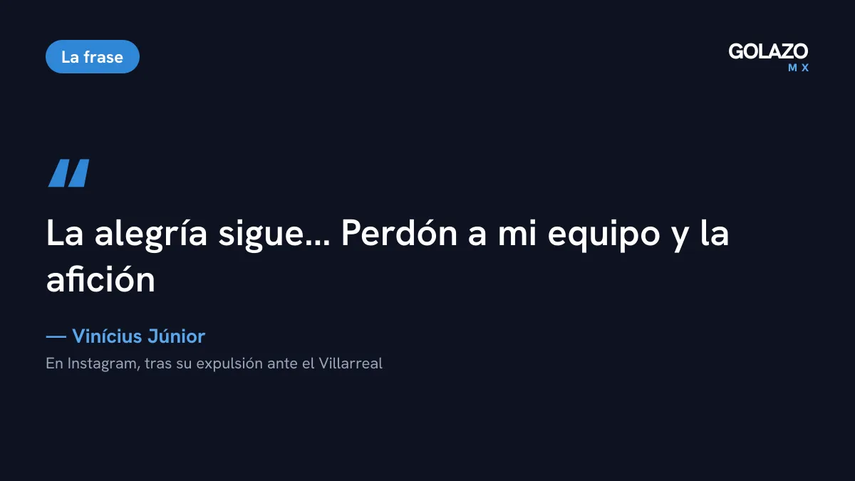 Cita de Vinícius Júnior en Instagram tras su expulsión ante el Villarreal: La alegría sigue... Perdón a mi equipo y la afición