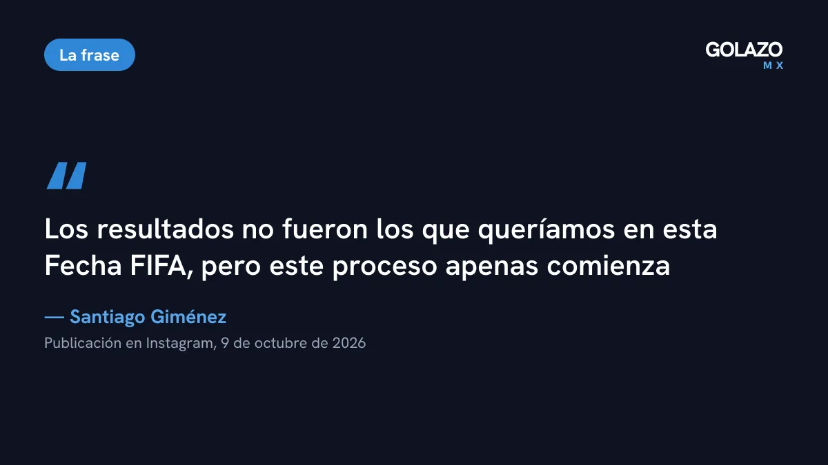 Cita de Santiago Giménez en Instagram: los resultados no fueron los que queríamos, pero este proceso apenas comienza
