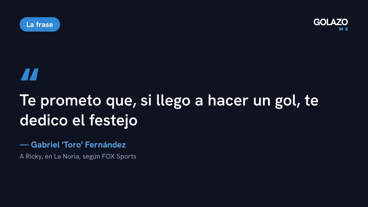 Cita del Toro Fernández a Ricky, según FOX Sports: te prometo que, si llego a hacer un gol, te dedico el festejo