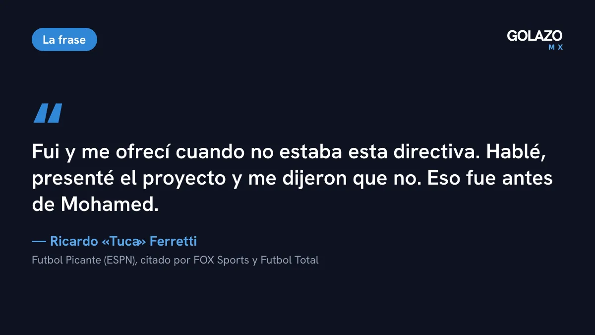Cita de Ricardo Tuca Ferretti en Futbol Picante: «Fui y me ofrecí cuando no estaba esta directiva. Hablé, presenté el proyecto y me dijeron que no»